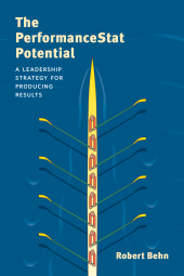 E-book, The PerformanceStat Potential : A Leadership Strategy for Producing Results, Brookings Institution Press