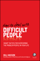 E-book, How to Deal With Difficult People : Smart Tactics for Overcoming the Problem People in Your Life, Capstone