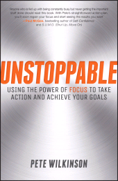 E-book, Unstoppable : Using the Power of Focus to Take Action and Achieve your Goals, Capstone