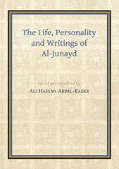 E-book, The Life, Personality and Writings of al-Junayd, Abdel-Kader, Ali Hassan, Casemate Group