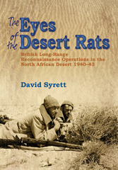 E-book, The Eyes of the Desert Rats : British Long-Range Reconnaissance Operations in the North African Desert 1940-43, Casemate Group