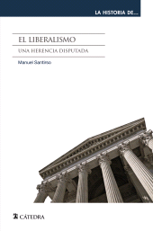 E-book, El liberalismo : Una herencia disputada, Ediciones Cátedra