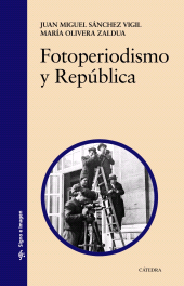 E-book, Fotoperiodismo y República, Ediciones Cátedra