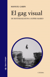 E-book, El gag visual : De Buster Keaton a Super Mario, Ediciones Cátedra