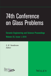 E-book, 74th Conference on Glass Problems, Volume 35, Issue 1, American Ceramic Society