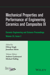 E-book, Mechanical Properties and Performance of Engineering Ceramics and Composites IX, Volume 35, Issue 2, American Ceramic Society