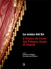 eBook, La scena del re : il teatro di corte del Palazzo reale di Napoli, CLEAN