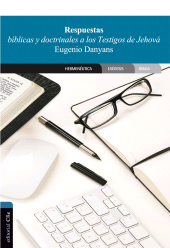 E-book, Respuestas bíblicas y doctrinales a los Testigos de Jehová, Editorial CLIE