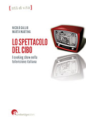 eBook, Lo spettacolo del cibo : i cooking show nella televisione italiana, CLUEB