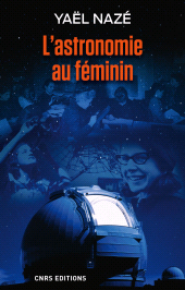 eBook, L'Astronomie au féminin, CNRS Éditions