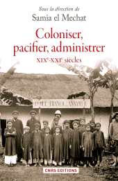 E-book, Coloniser, pacifier administrer (XIXe-XXe siècle), CNRS Éditions