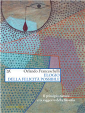 eBook, Elogio della felicità possibile, Franceschelli, Orlando, Donzelli Editore