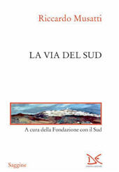 E-book, La via del Sud, Musatti, Riccardo, Donzelli Editore
