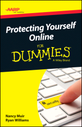 E-book, AARP Protecting Yourself Online For Dummies, For Dummies
