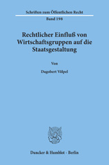 E-book, Rechtlicher Einfluß von Wirtschaftsgruppen auf die Staatsgestaltung., Völpel, Dagobert, Duncker & Humblot