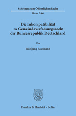 eBook, Die Inkompatibilität im Gemeindeverfassungsrecht der Bundesrepublik Deutschland., Hausmann, Wolfgang, Duncker & Humblot