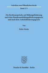 E-book, Die Rechtsansprüche auf Bildungsförderung nach dem Bundesausbildungsförderungsgesetz und nach dem Arbeitsförderungsgesetz., Menke, Heiko, Duncker & Humblot