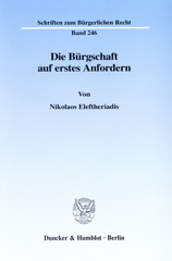 E-book, Die Bürgschaft auf erstes Anfordern., Eleftheriadis, Nikolaos, Duncker & Humblot