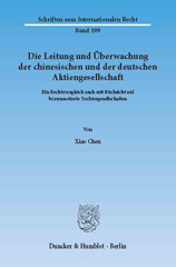 E-book, Die Leitung und Überwachung der chinesischen und der deutschen Aktiengesellschaft. : Ein Rechtsvergleich auch mit Rücksicht auf börsennotierte Tochtergesellschaften., Duncker & Humblot