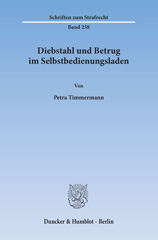 eBook, Diebstahl und Betrug im Selbstbedienungsladen., Timmermann, Petra, Duncker & Humblot