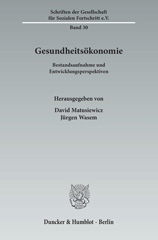 E-book, Gesundheitsökonomie. : Bestandsaufnahme und Entwicklungsperspektiven., Duncker & Humblot