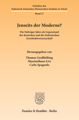 E-book, Jenseits der Moderne? : Die Siebziger Jahre als Gegenstand der deutschen und der italienischen Geschichtswissenschaft., Duncker & Humblot