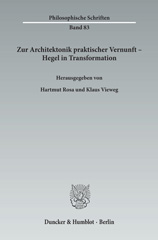 E-book, Zur Architektonik praktischer Vernunft - Hegel in Transformation., Duncker & Humblot