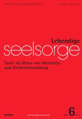 m, Lebendige Seelsorge 6/2014 : Taufe als Motor von Identitäts- und Kirchenentwicklung, Echter Verlag