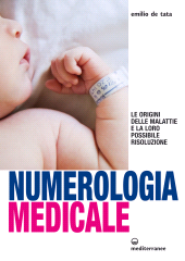 eBook, Numerologia medicale. Le origini delle malattie e la loro possibile risoluzione, Edizioni mediterranee
