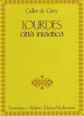 E-book, Lourdes. Città iniziatica, Edizioni Mediterranee