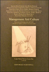 E-book, Management arti culture : resoconto del primo anno del GSA, Accademia Italiana di economia aziendale, Editoriale scientifica