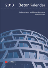 E-book, Beton-Kalender 2013 : Lebensdauer und Instandsetzung-Behalter, Ernst & Sohn