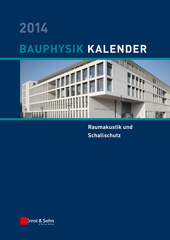 E-book, Bauphysik Kalender 2014 : Schwerpunkt: Raumakustik und Schallschutz, Ernst & Sohn