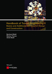 E-book, Handbook of Tunnel Engineering II : Basics and Additional Services for Design and Construction, Ernst & Sohn