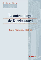 eBook, La antropología de Kierkegaard, Sellés, Juan Fernando, EUNSA