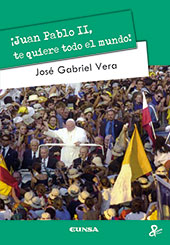 E-book, Juan Pablo II : te quiere todo el mundo, EUNSA