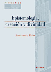 eBook, Epistemología, creación y divinidad, Polo, Leonardo, EUNSA