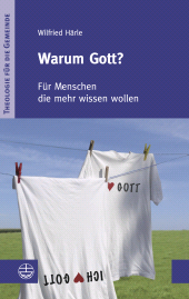 E-book, Warum Gott? : Für Menschen die mehr wissen wollen, Evangelische Verlagsanstalt
