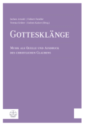 E-book, Gottesklänge : Musik als Quelle und Ausdruck des christlichen Glaubens, Evangelische Verlagsanstalt