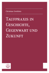 E-book, Taufpraxis in Geschichte, Gegenwart und Zukunft, Evangelische Verlagsanstalt