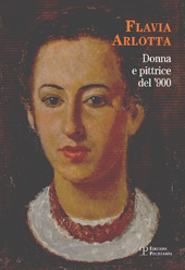 E-book, Flavia Arlotta : donna e pittrice del '900, Arlotta, Flavia, 1913-2010, Polistampa