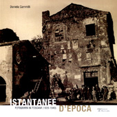 E-book, Istantanee d'epoca : fotografia in Toscana (1920-1940), Cammilli, Daniela, Polistampa