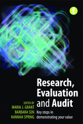 E-book, Research, Evaluation and Audit : Key steps in demonstrating your value, Facet Publishing