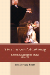 E-book, The First Great Awakening : Redefining Religion in British America, 1725-1775, Fairleigh Dickinson University Press