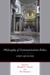 E-book, Philosophy of Communication Ethics : Alterity and the Other, Fairleigh Dickinson University Press