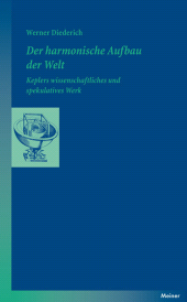 E-book, Der harmonische Aufbau der Welt : Keplers wissenschaftliches und spekulatives Werk, Felix Meiner Verlag