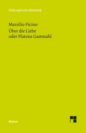 m, Über die Liebe oder Platons Gastmahl, Felix Meiner Verlag