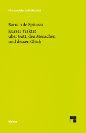 E-book, Kurzer Traktat über Gott, den Menschen und dessen Glück : Sämtliche Werke, Band 1, Felix Meiner Verlag