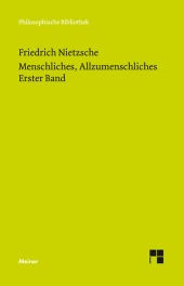 E-book, Menschliches, Allzumenschliches. Erster Band, Felix Meiner Verlag
