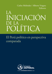 E-book, La iniciación de la política : El Perú político en perspectiva comparada, Fondo Editorial de la PUCP